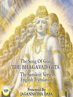 cover image of The Song of God; The Bhagavad Gita; The Sanskrit Verses, English Translation